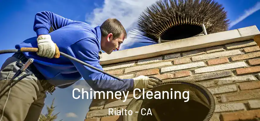  Chimney Cleaning Rialto - CA
